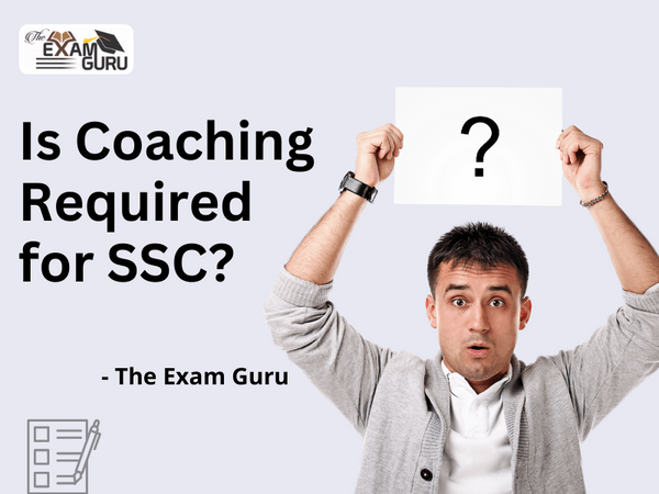  Is Coaching Required for SSC?
